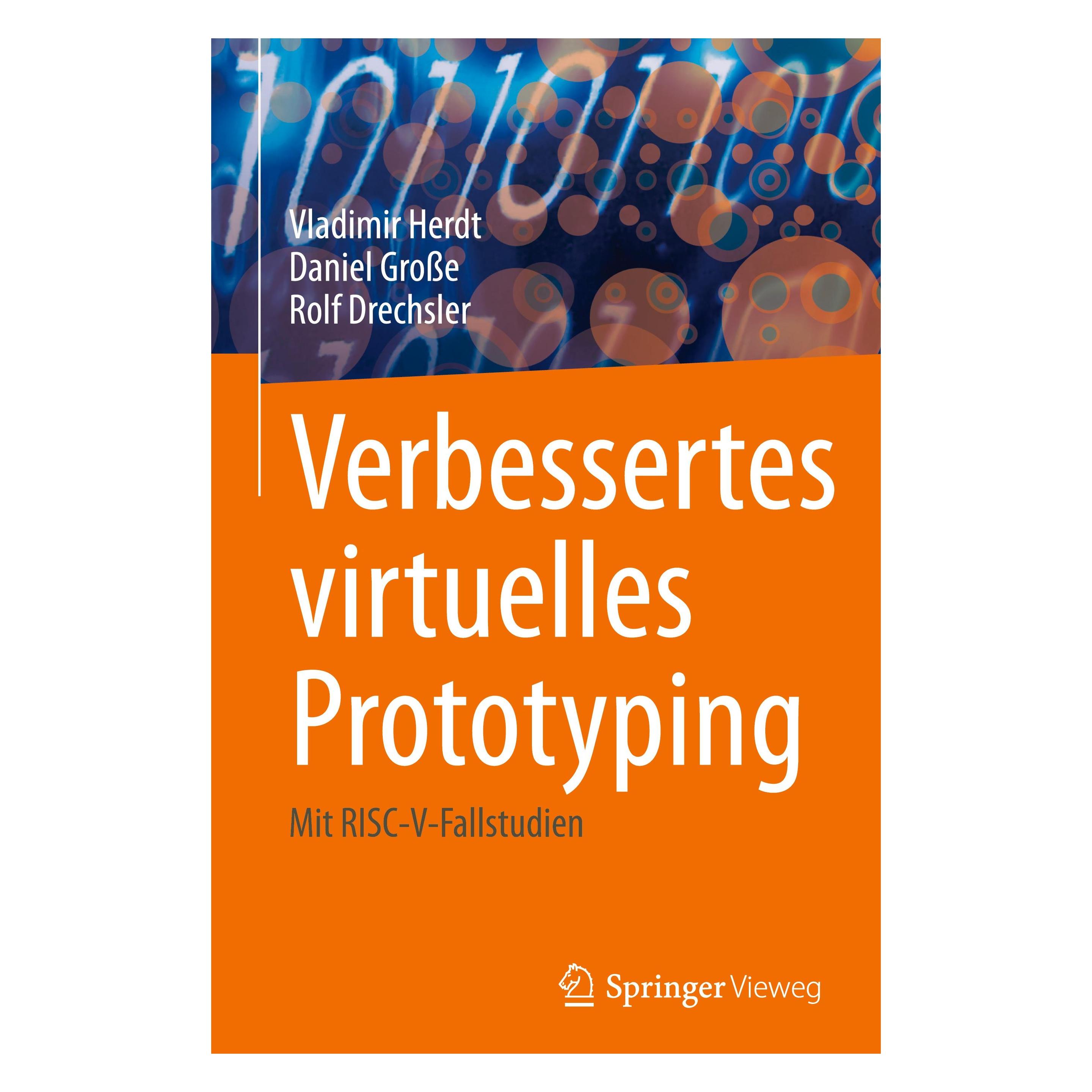 Springer Erweitertes virtuelles Prototyping (Deutsch, Hardcover, Daniel Grosse, Rolf Drechsler, Vladimir Herdt) (9783031181733)