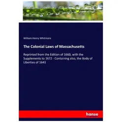 The Colonial Laws of Massachusetts, Fachbücher von William Henry Whitmore