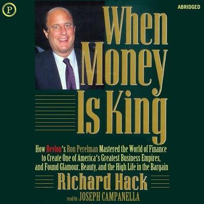 When Money Is King - Richard Hack, Audio, 9781597778619