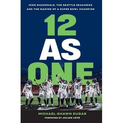 12 as One, Gebundene Ausgabe von Michael-Shawn Dugar, Triumph Books (IL)