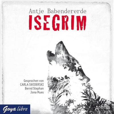 Isegrim - Antje Babendererde, Audio, 4064066265762