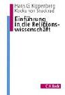 Kippenberg, Hans G. - Einführung in die Religionswissenschaft: Gegenstände und Begriffe - Preis vom 09.10.2026 07:28:09 h