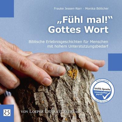 „Fühl mal!“ Gottes Wort, Taschenbuch von , Loeper Karlsruhe, 978-3-86059-249-6