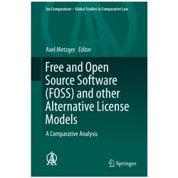 Free and Open Source Software (FOSS) an, Fachbücher von Axel Metzger