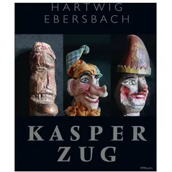 Hartwig Ebersbach: Kasperzug, Fachbücher von Hartwig Ebersbach