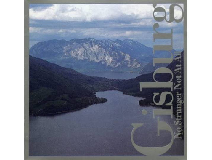 Gisburg - No Stranger Not At All