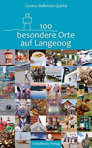 Quirini, Cosima Bellersen - 100 besondere Orte auf Langeoog - Preis vom 17.10.2026 19:25:27 h