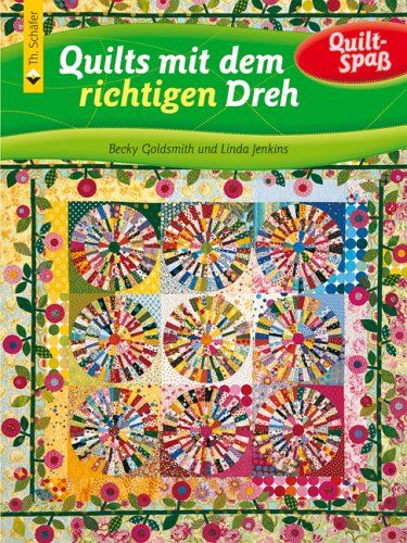 Becky Goldsmith - Quilts mit dem richtigen Dreh - Preis vom 14.10.2026 23:07:16 h
