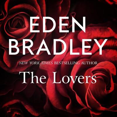 The Lovers - Eden Bradley, Audio, 9781035087129