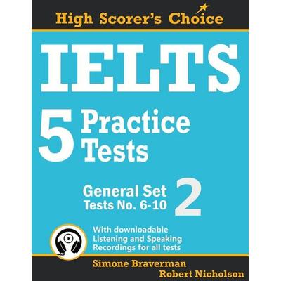 IELTS 5 Practice Tests, General Set 2, Taschenbuch von Simone Braverman,Robert Nicholson, Simone Braverman, 978-0-648-00001-3