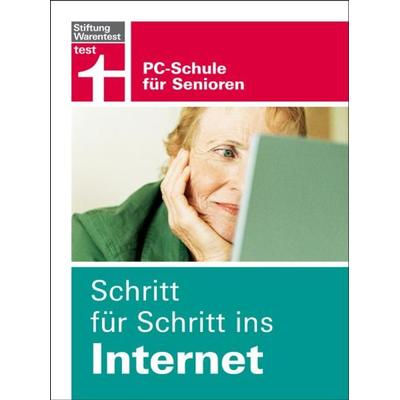 Schritt für Schritt ins Internet, Taschenbuch von Ulf Hoffmann, Stiftung Warentest, 978-3-86851-210-6