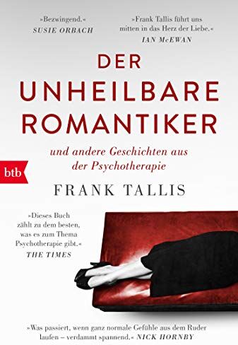 Frank Tallis - Der unheilbare Romantiker: & andere Geschichten aus der Psychotherapie - Preis vom 13.10.2026 11:25:28 h