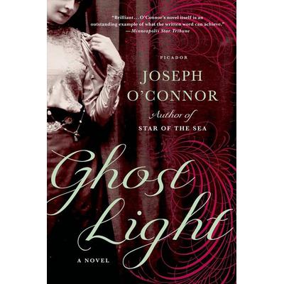 Ghost Light, Taschenbuch von Joseph OConnor, St. Martins Press-3PL, 978-1-250-00231-0