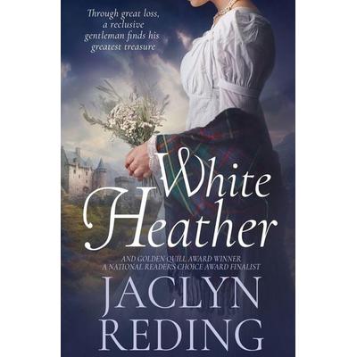 White Heather, Taschenbuch von Jaclyn Reding, Oliver-Heber Books, 978-1-64839-511-6