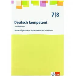 Deutsch kompetent. Materialgestütztes informierendes Schreiben, Schulbücher
