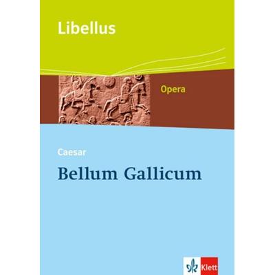Bellum Gallicum, Sonstige von Hans-Joachim Glücklich, Klett Schulbuchverlag