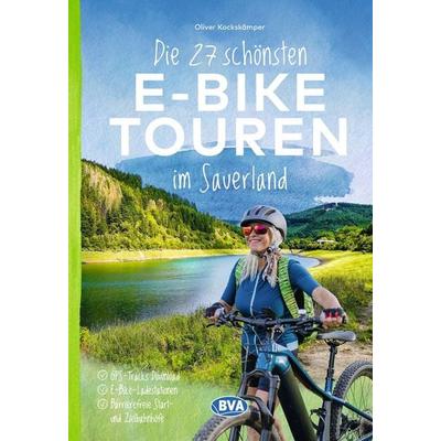 BVA Die 27 schönsten E-Bike Touren im Sauerland, Taschenbuch von Oliver Kockskämper, KOMPASS Freytag & Berndt, 978-3-96990-243-1