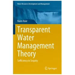 Transparent Water Management Theory, Fachbücher von Naim Haie