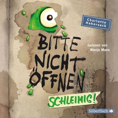 Bitte nicht öffnen 2: Schleimig! - Charlotte Habersack, Audio, 9783844916263