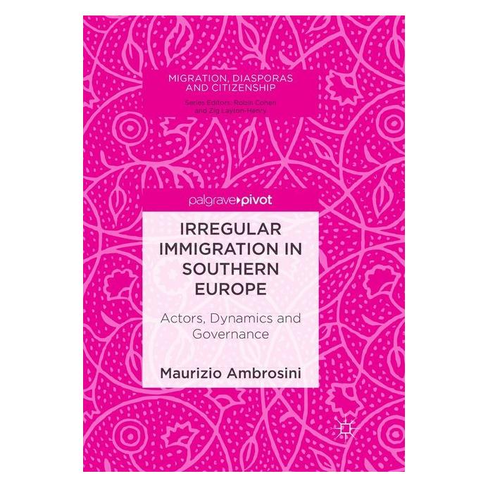 Springer Irregular Immigration in Southern Europe (Englisch, Softcover, Maurizio Ambrosini) (56044961)