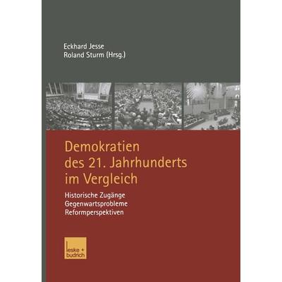 Demokratien des 21. Jahrhunderts im Vergleich, Taschenbuch von Eckhard Jesse,Roland Sturm, VS Verlag für Sozialwissenschaften, 978-3-8100-3732-9