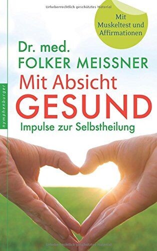 Folker Meißner - Mit Absicht gesund - Preis vom 09.10.2026 07:28:09 h
