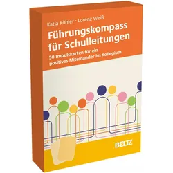 Köhler:Führungskompass für Schulleitung, Schulbücher von Katja Köhler, Lorenz Weiss