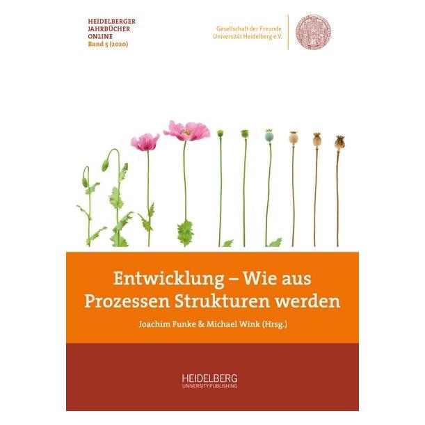 Heidelberg University Entwicklung - Wie aus Prozessen Strukturen werden (Englisch, Softcover, Joachim Funke, Michael Wink) (56152435)