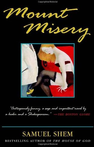 Samuel Shem M.D. - Mount Misery - Preis vom 09.10.2026 07:28:09 h