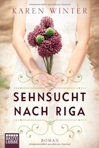 Karen Winter - Sehnsucht nach Riga. Roman - Preis vom 18.10.2026 19:22:15 h