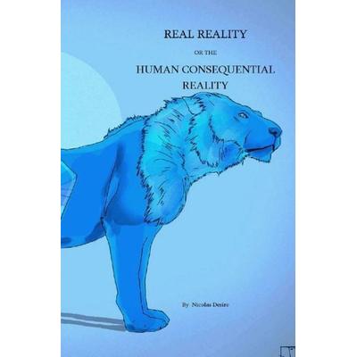 REAL REALITY, Taschenbuch von Desire Nicolas, Epubli, 978-3-7418-0215-7