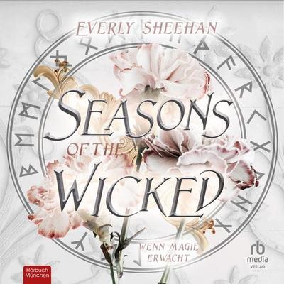 Seasons of the Wicked - Everly Sheehan, Audio, 9783987857393