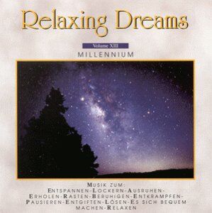 Dreams Village - Relaxing Dreams Vol.XIII - Preis vom 10.10.2026 11:48:34 h