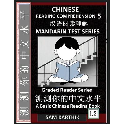 Chinese Reading Comprehension 5, Taschenbuch von Sam Karthik, SKMLifeStyle.com