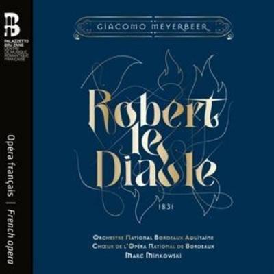 Robert le Diable - Osborn,Courjal,Minkowski,OrchNatBordeaux Aquit, CD