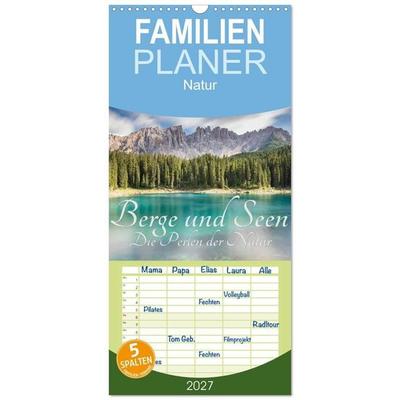 Familienplaner 2027 - Berge und Seen - Die Perlen der Natur mit 5 Spalten (Wandkalender, 21 x 45 cm) CALVENDO