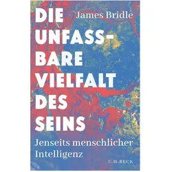 Die unfassbare Vielfalt des Seins, Sachbücher von James Bridle