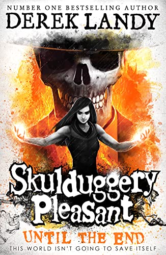Derek Landy - Until the End (Skulduggery Pleasant) - Preis vom 16.10.2026 11:41:07 h
