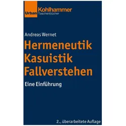 Hermeneutik - Kasuistik - Fallverstehen, Fachbücher von Andreas Wernet