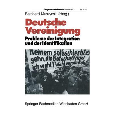 Deutsche Vereinigung Probleme der Integration und der Identifikation, Taschenbuch von , VS Verlag für Sozialwissenschaften, 978-3-322-95951-5