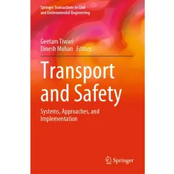 Transport and Safety, Fachbücher von Geetam Tiwari, Dinesh Mohan