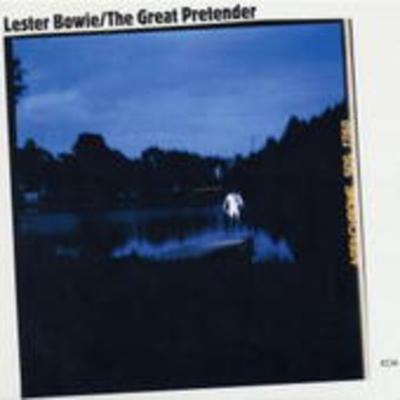 Bowie, L: Great Pretender (Touchstones) - Lester Bowie, CD