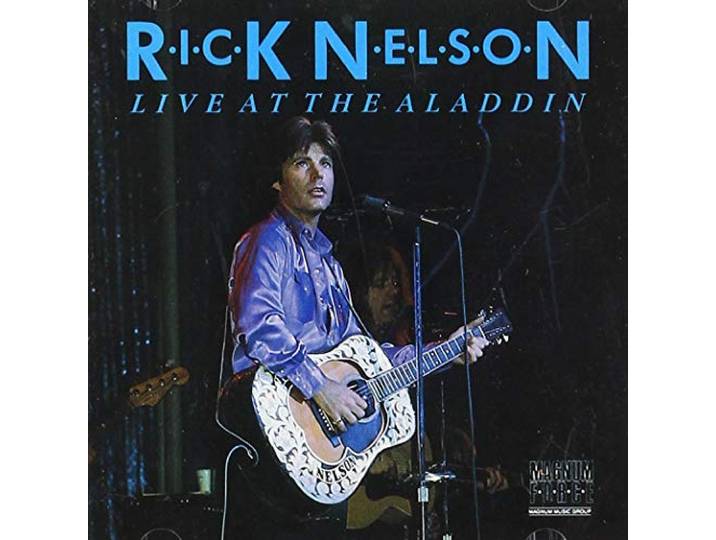 Rick Nelson - Live At The Aladdin