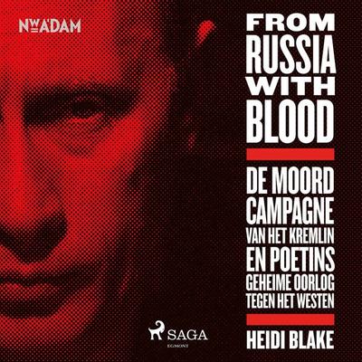From Russia With Blood - Heidi Blake, Audio, 9788726648997