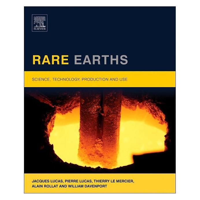 Elsevier Rare Earths (Englisch, Alain Rollat, Jacques Lucas, Pierre Lucas, Thierry Le Mercier, William G. Davenport) (7877569)