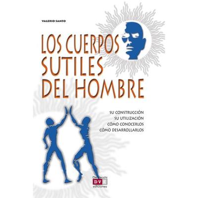 Los cuerpos sutiles del hombre - Valerio Sanfo, Audio, 9798894059709