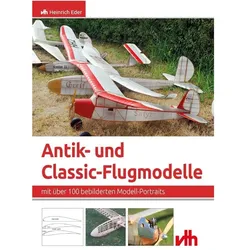 Eder:Antik- und Classic-Flugmodelle, Ratgeber von Heinrich Eder
