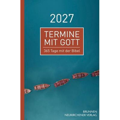 Termine mit Gott 2027, Taschenbuch von , Brunnen Verlag GmbH, 978-3-7655-4427-9