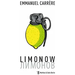 Limonow, Belletristik von Emmanuel Carrère, Claudia Hamm
