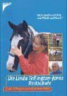 Linda Tellington-Jones - Die Linda Tellington-Jones Reitschule: Mehr Spaß und Erfolg mit TTEAM und TTouch - Preis vom 30.09.2026 09:01:18 h